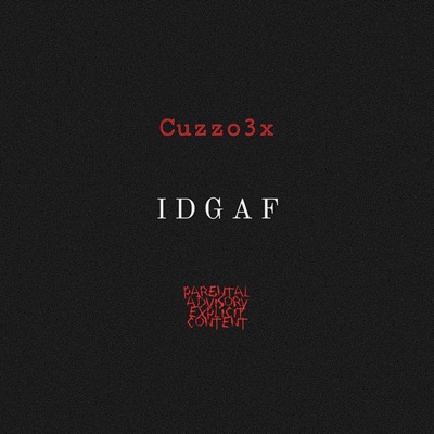 IDGAF - Single