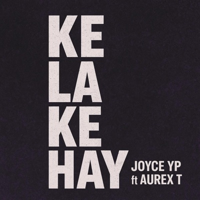 KE LA KE HAY (feat. AUREX-T) - Single