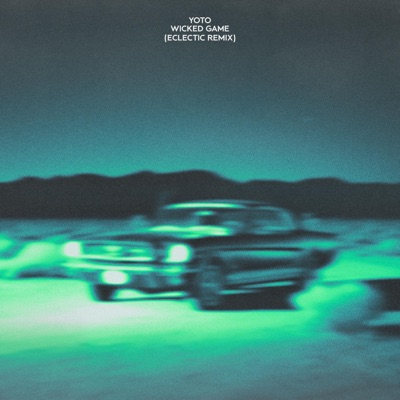 Wicked Game (Eclectic Remix) - Single