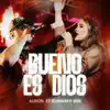 Bueno Es Dios