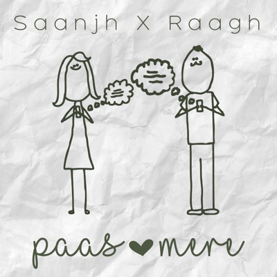 Paas Mere (feat. Raagh) - Single