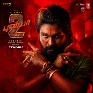 Pushpa 2 The Rule (Original Motion Picture Soundtrack) - TAMIL - EP