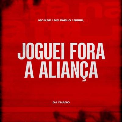 Joguei Fora a Aliança - Single