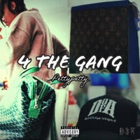 4 The Gang - Single - D 3 K & Pettypetty