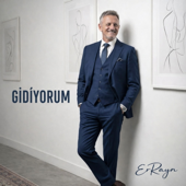 GİDİYORUM