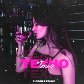 Техно T-Drou & Fahmi