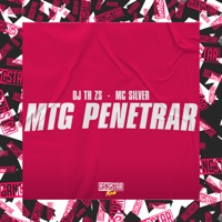 Mtg Penetrar - Single - DJ TH ZS, MC Silver & Gangstar Funk