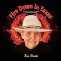 Fire Down In Texas