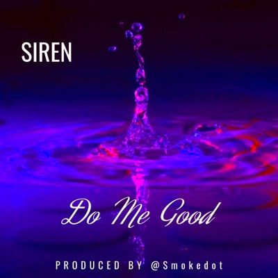 Do Me Good - Single