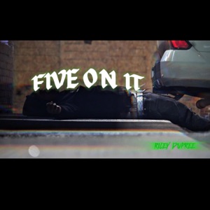 5 On It