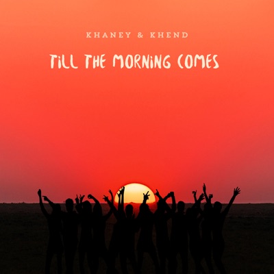 Till the morning comes - Single