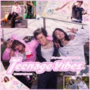 Teenage Vibes - Single