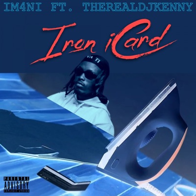 Iron iCard (feat. therealdjkenny) - Single
