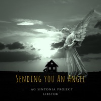 Sending You an Angel - Single - AG Sintonia Project & LIBSTOK