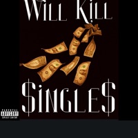 $ingle$ - Single - Will Kill