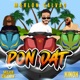 Pon Dat feat Major Dreamin Kinoh Single