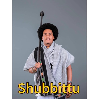 Cultural Music Of Ethiopia - Shubbittu