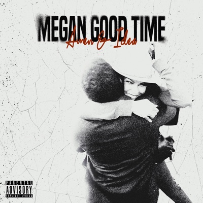 Megan Good Time (feat. Ramond) - Single