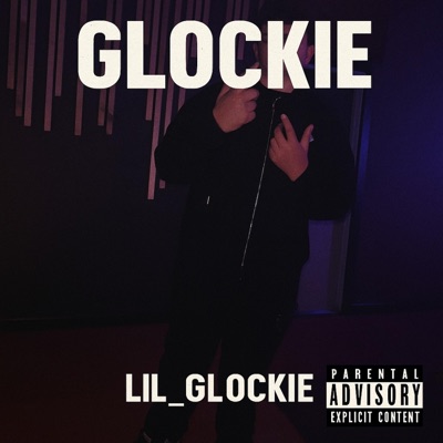 Glockie - Single