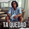 Ta Quedao - Single