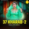 37 Kharab-2 - EP