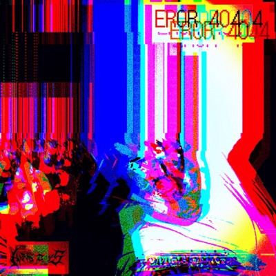 Error 404.exe (feat. Yunxito) - Single