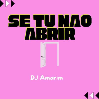 Se Tu Não Abrir - Single