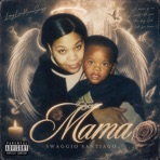 Mama (feat. Khya Ashon) - Single