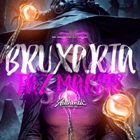 Bruxaria Faz Macete - Single - DJ WS 011 & Mc Magrinho
