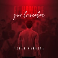 El Hombre Que Buscabas - Single - Sebas Garreta