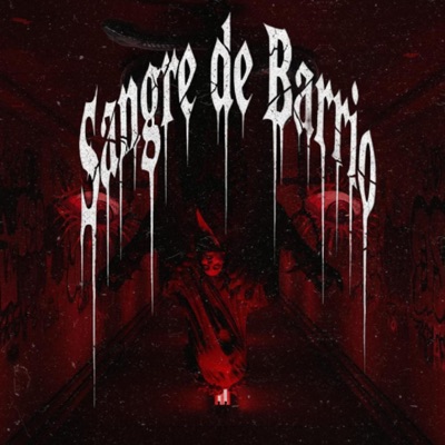 Sangre de Barrio (feat. Andy Barklyn) - EP