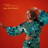 Say The Word