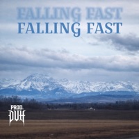 FALLING FAST - Single - D.U.H