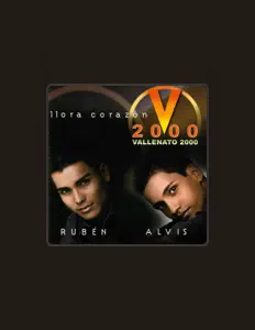 Listen to Vallenato Dos Mil Ruben & Alvis, watch music videos, read bio, see tour dates & more!