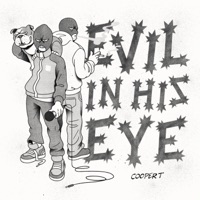 Evil in his eye - Single - Cooper T