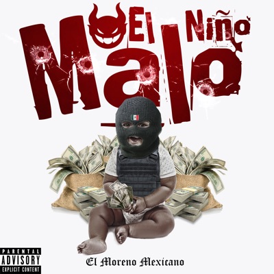 El Niño Malo - El Moreno Mexicano