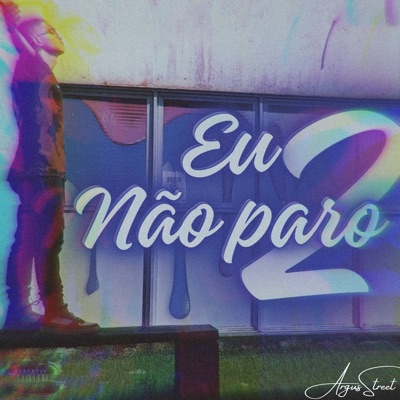 Eu Não Paro 2 - Single