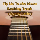 Fly Me To the Moon Backing Track Gypsy Latin artwork