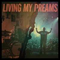 Living My Dreams - Single - Bilistic