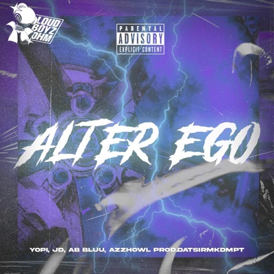 ALTER EGO (feat. YOPI, JD, AB Bluu, AzzHowl & Datsir Mkdmpt) - Single