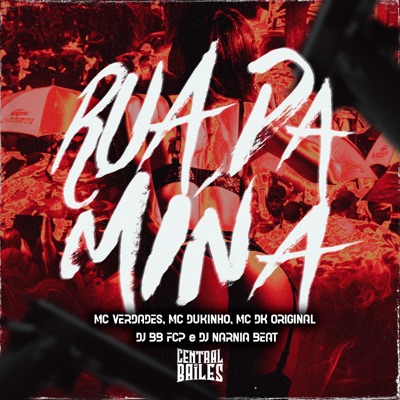 Rua Da Mina (feat. MC Dukinho & Mc DK Original) - Single