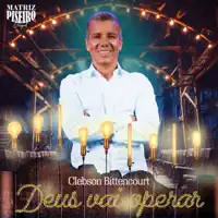 Deus Vai Operar — Clebson Bittencourt & Matriz Piseiro Gospel