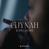 Gjynah - Single - Kolë Oroshi
