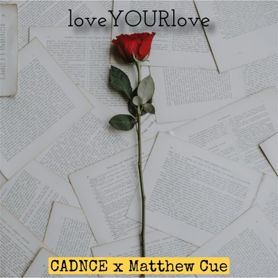 loveYOURlove (feat. Matthew Cue) - Single