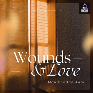 Wounds and Love - Single