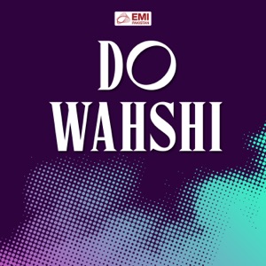Do Wahshi (Original Motion Picture Soundtrack) - EP