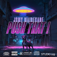 Push That ! - Single - J$my Mairekade
