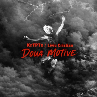 DOUA MOTIVE (feat. Liviu Cristian) - Single
