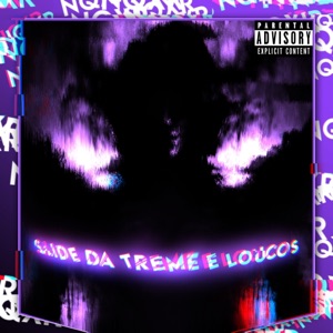Slide Da Treme E Loucos - Single