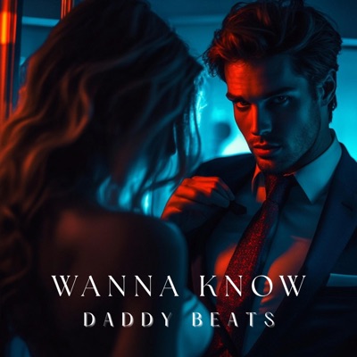 Wanna Know - Single